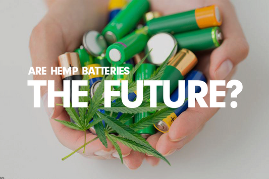 Could Hemp Batteries Solve The Energy Crisis?