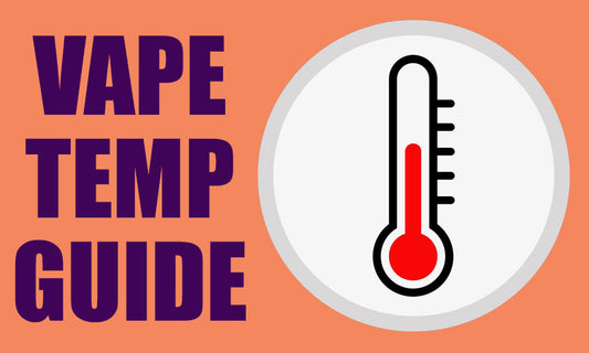 Vaporizer Temp Guide